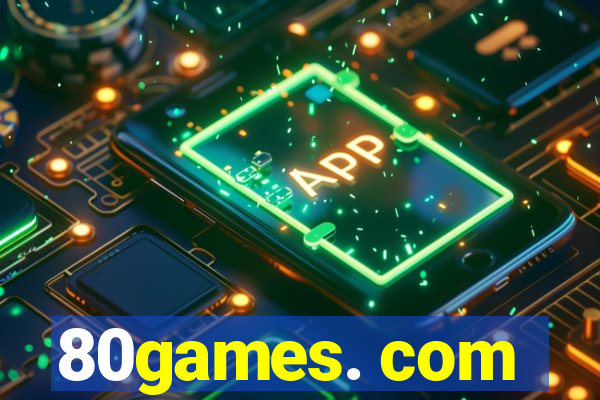 80games. com